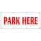 Signmission PARK HERE BANNER SIGN parking garage valet car automobile short term, 96" x 36", B-96 Park Here B-96 Park Here - alternate 1